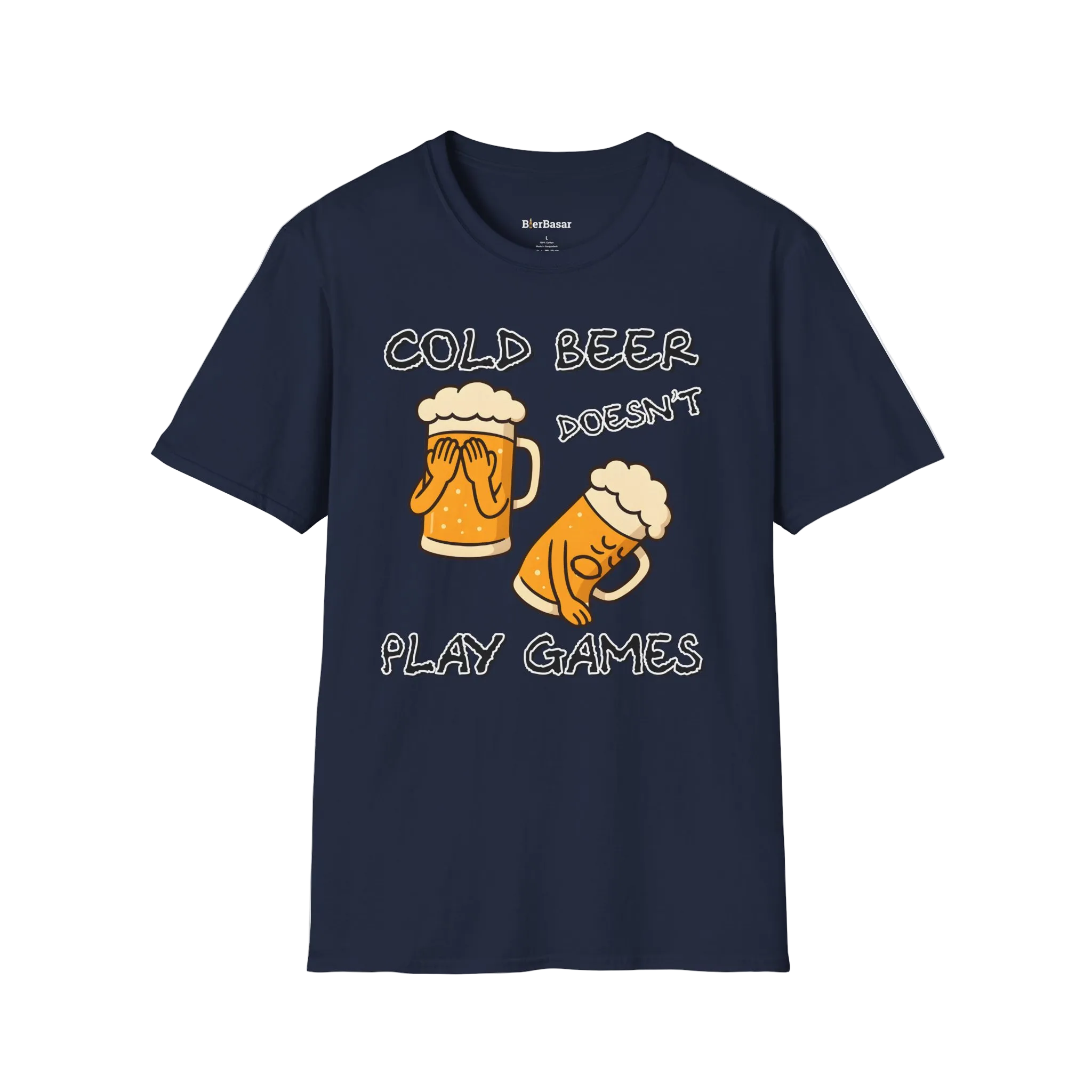 Cold Beer Doesn't Play Games T-Shirt