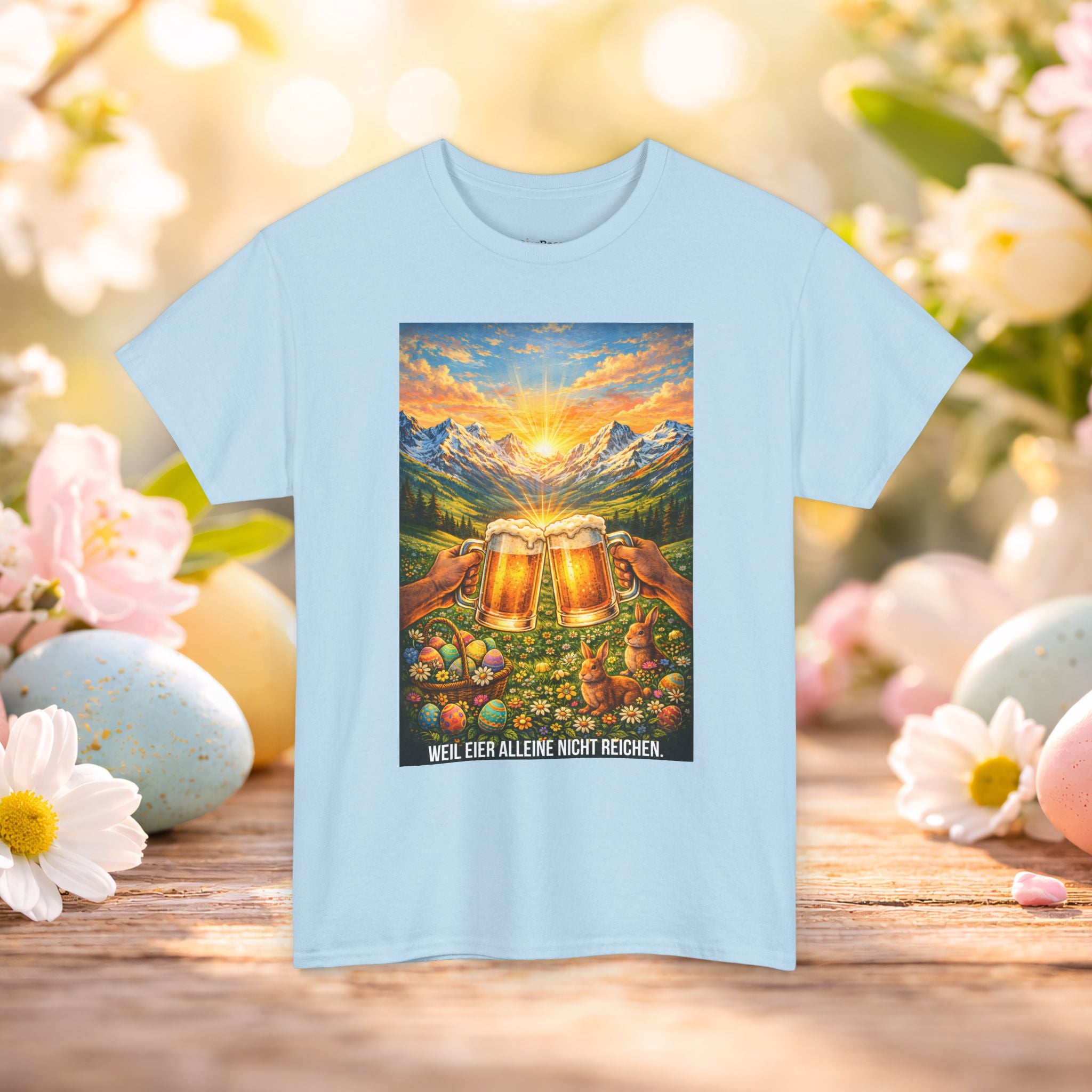 Weil Eier alleine nicht reichen T-Shirt | Osterkollektion
