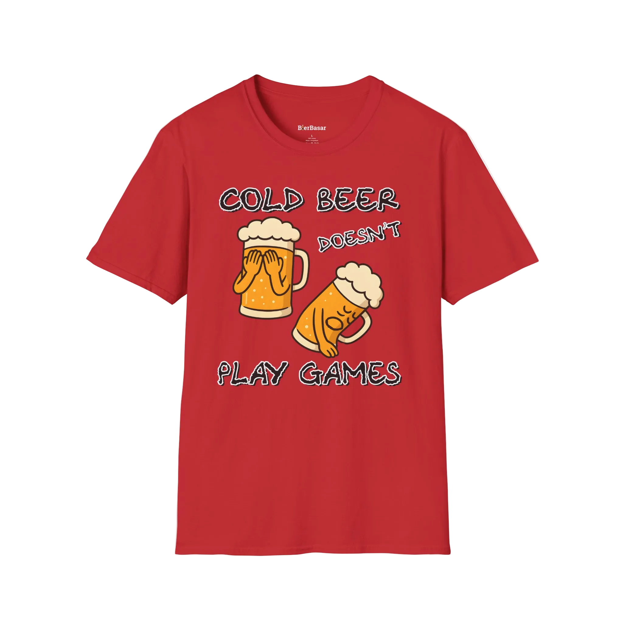Cold Beer Doesn't Play Games T-Shirt