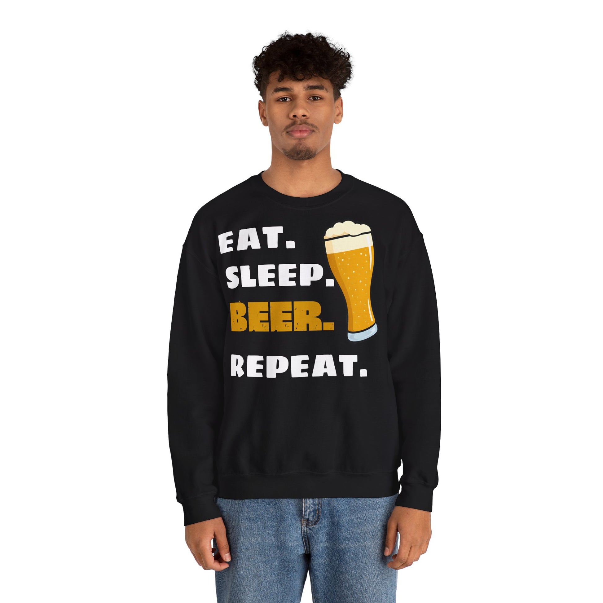Eat. Sleep. BEER. Repeat. Sweatshirt