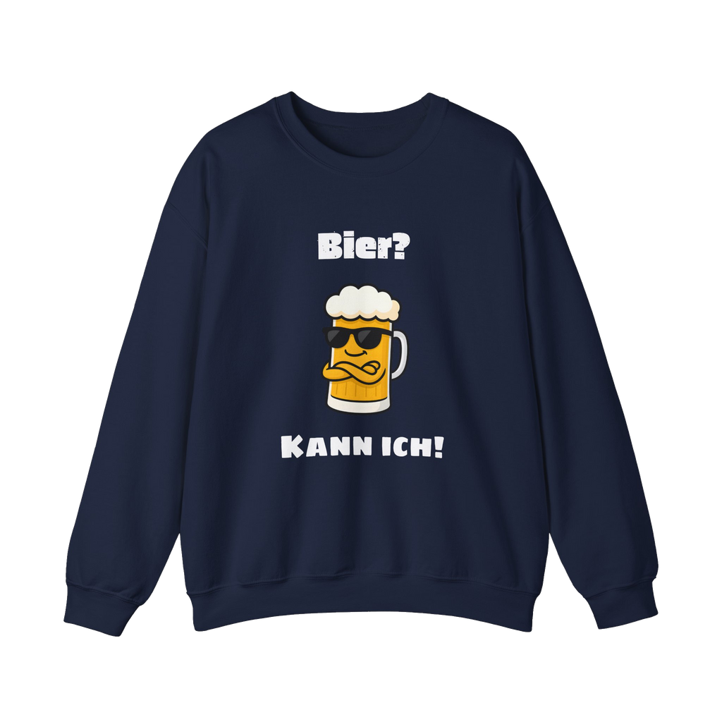 Bier? Kann ich! Sweatshirt