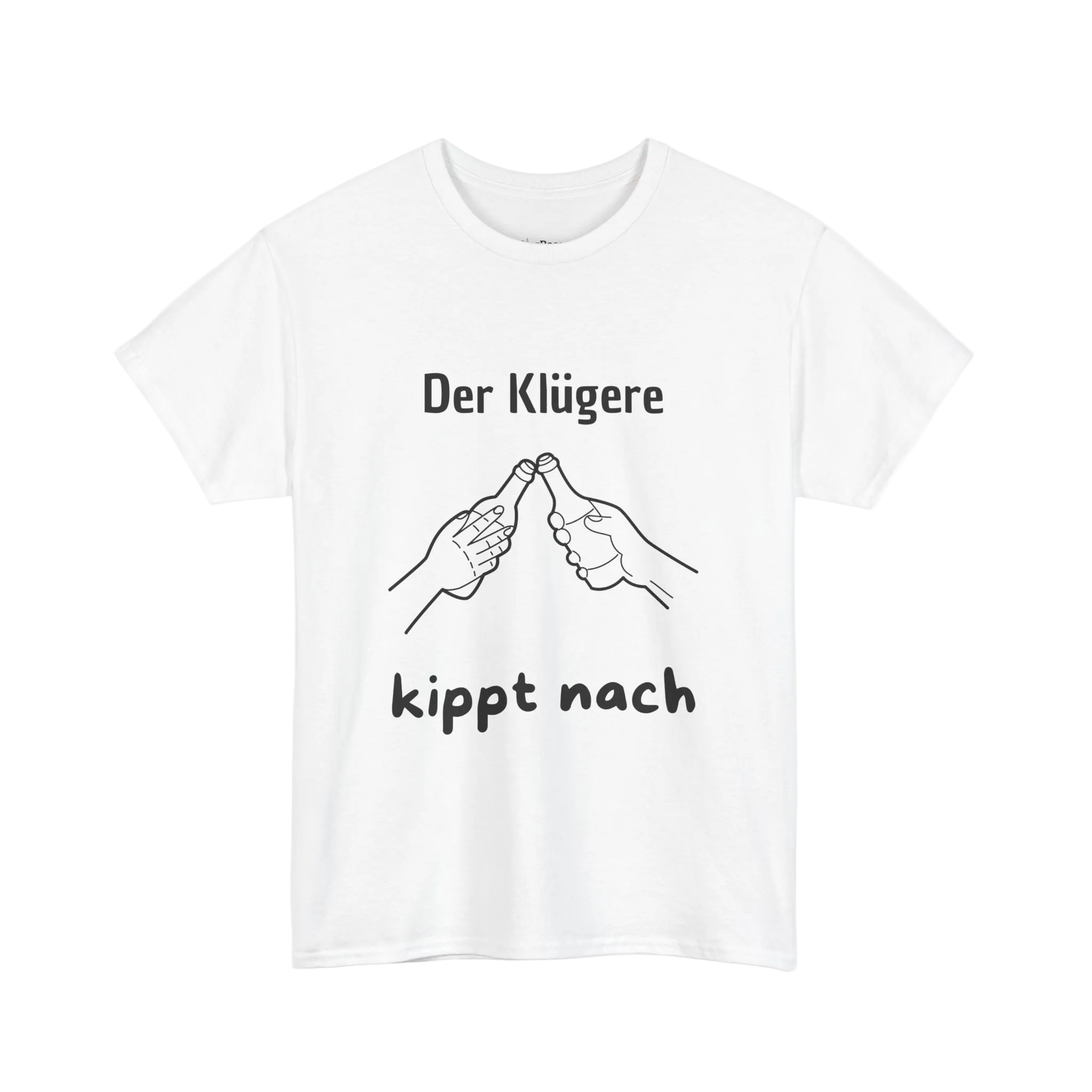 Der Klügere kippt nach T-Shirt