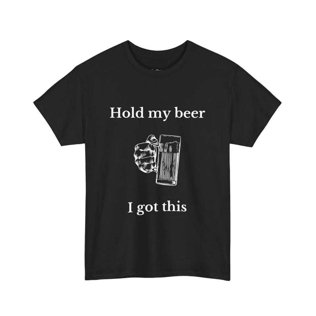 Hold my Beer T-Shirt